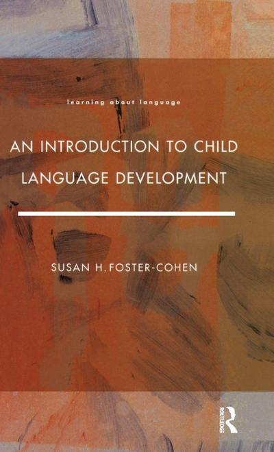 An Introduction to Child Language Development