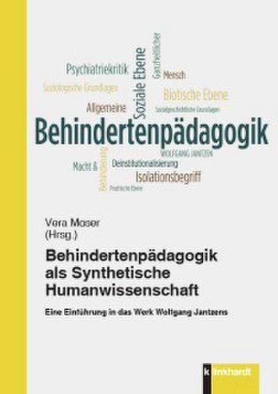Behindertenpädagogik als Synthetische Humanwissenschaft