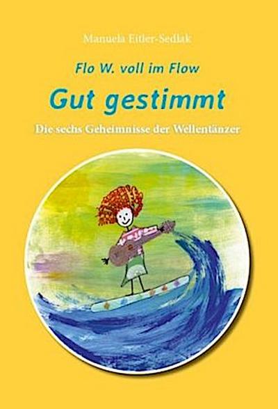 Flo W. voll im Flow - Gut gestimmt