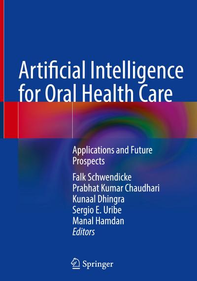 Artificial Intelligence for Oral Health Care