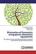 Elimination of harmonics using power electronics e