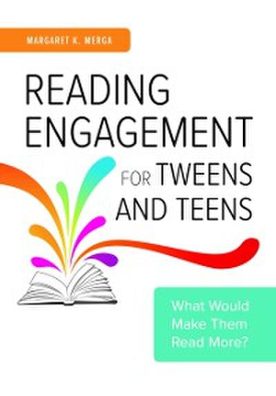 Reading Engagement for Tweens and Teens