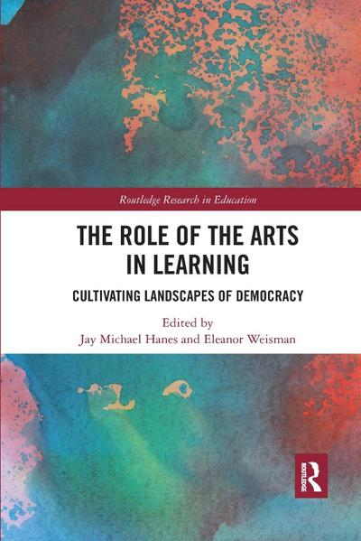 The Role of the Arts in Learning