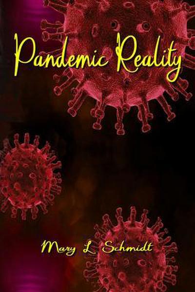 Pandemic Reality