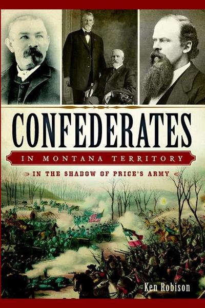 Confederates in Montana Territory