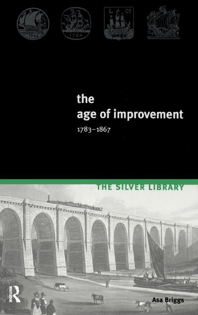 The Age of Improvement, 1783-1867