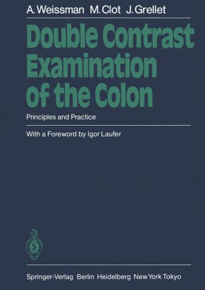 Double Contrast Examination of the Colon