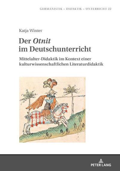Der ’Otnit’ im Deutschunterricht