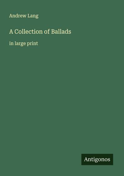 A Collection of Ballads