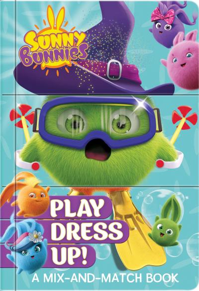 Sunny Bunnies Play Dress Up! - Mix-And-Match Board Book for Kids Ages 2-5 Lift-The-Flap, Creative Play, Costume Fun