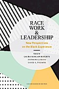 Race, Work, and Leadership