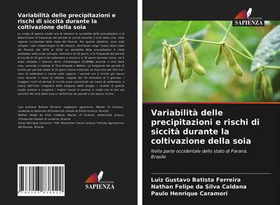 Variabilità delle precipitazioni e rischi di siccità durante la coltivazione della soia