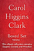 Carol Higgins Clark Boxed Set - Volume 1