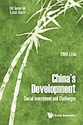 CHINA’S DEVELOPMENT: SOCIAL INVESTMENT AND CHALLENGES