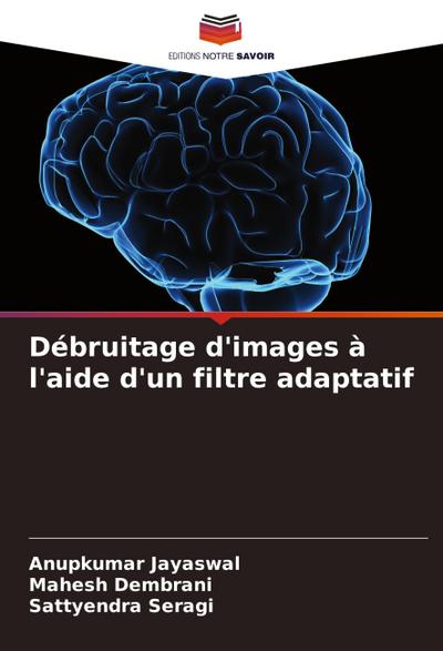 Débruitage d’images à l’aide d’un filtre adaptatif