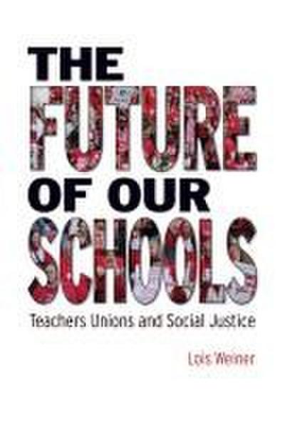 The Future of Our Schools