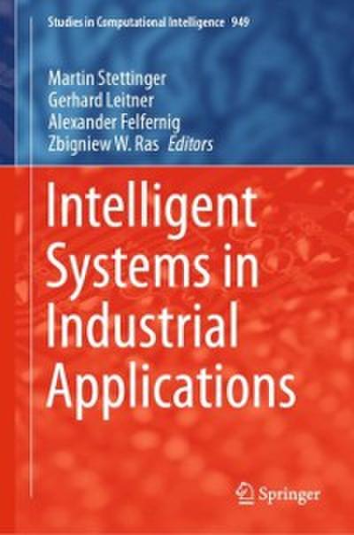 Intelligent Systems in Industrial Applications