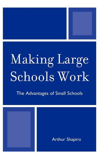 Making Large Schools Work