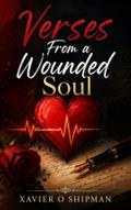 Verses From a Wounded Soul