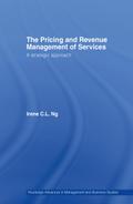 The Pricing and Revenue Management of Services