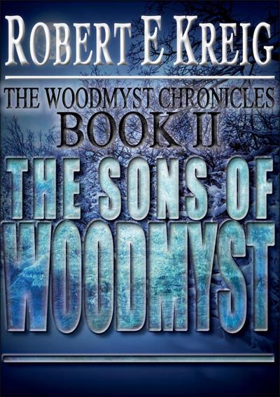 Sons Of Woodmyst