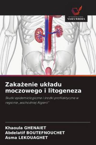 Zaka¿enie uk¿adu moczowego i litogeneza