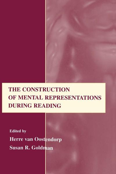 The Construction of Mental Representations During Reading