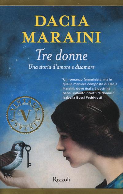 Tre donne. Una storia d’amore e disamore