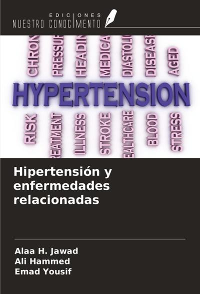Hipertensión y enfermedades relacionadas