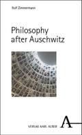 Philosophy after Auschwitz