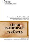 Ortsfamilienbuch der Pfarrei Übersfeld mit den Fil