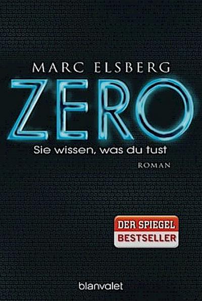 ZERO - Sie wissen, was du tust