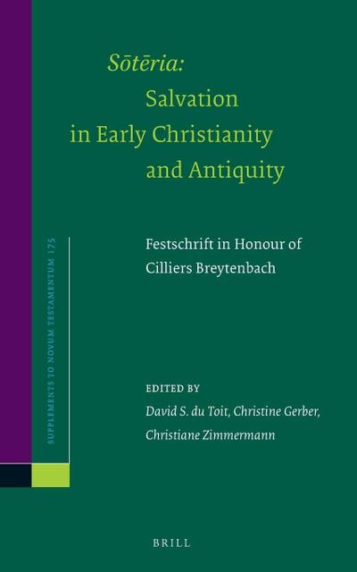 S&#333;t&#275;ria: Salvation in Early Christianity and Antiquity