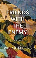 Friends With The Enemy