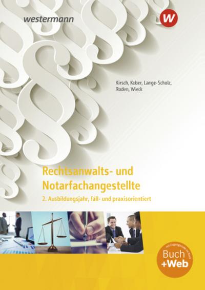 Rechtsanwalts- und Notarfachangestellte, m. 1 Beilage