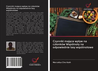 Czynniki maj¿ce wp¿yw na cz¿onków Wspólnoty na odpowiednie lasy wspólnotowe