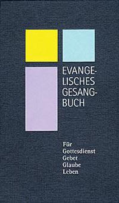 Evangelisches Gesangbuch - Ausgabe für die Evangelisch-lutherische Kirche in Thüringen / Evangelisches Gesangbuch - Ausgabe für die Evangelische Kirche in Mitteldeutschland - Thüringen