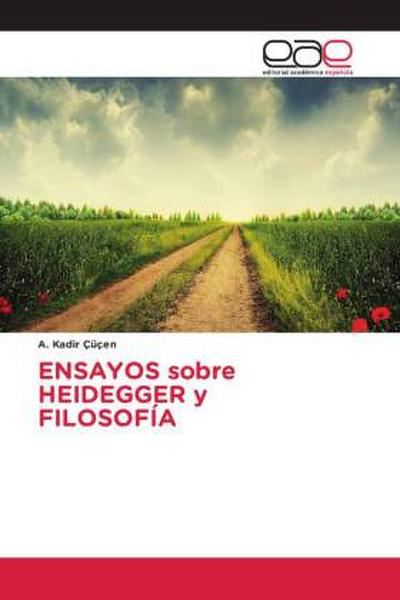 ENSAYOS sobre HEIDEGGER y FILOSOFÍA