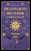 The Gypsy Queen Dream Book and Fortune Teller (Divination Series)