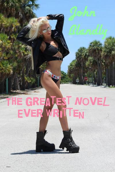 The Greatest Novel Ever Written (romance, #2)