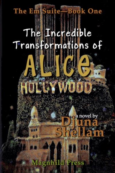 Incredible Transformations of Alice Hollywood