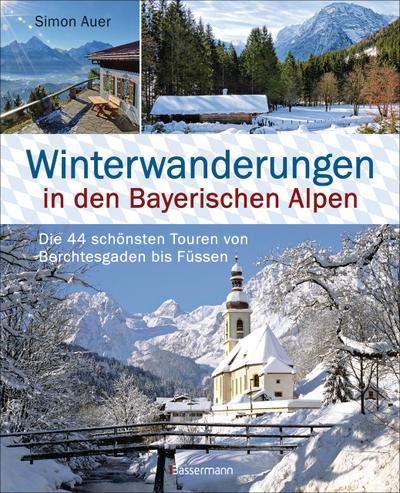 Winterwanderungen in den Bayerischen Alpen