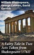 A Fairy Tale in Two Acts Taken from Shakespeare (1