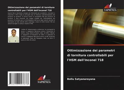 Ottimizzazione dei parametri di tornitura controllabili per l’HSM dell’Inconel 718