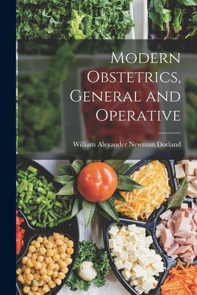 Modern Obstetrics, General and Operative