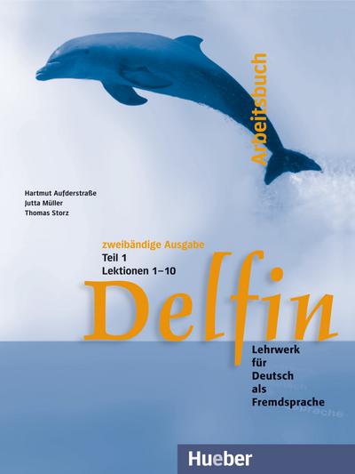 Delfin. Arbeitsbuch Teil 1