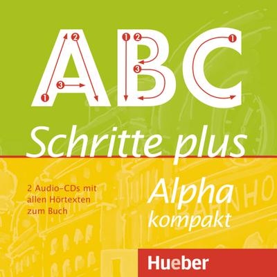 Schritte plus Alpha kompakt: Deutsch als Zweitsprache / 2 Audio-CDs zum Kursbuch