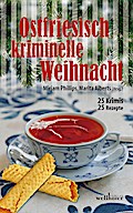 Ostfriesisch kriminelle Weihnacht: 25 Krimis und 25 Rezepte