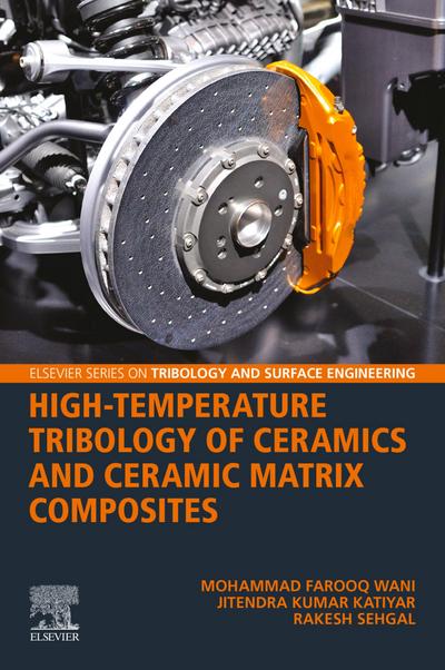 High-Temperature Tribology of Ceramics and Ceramic Matrix Composites