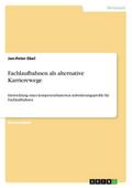 Fachlaufbahnen als alternative Karrierewege